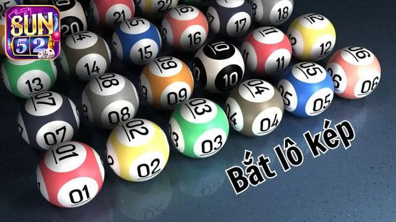 Bí quyết bắt cầu lô kép chuẩn xác, trúng lớn tại Sun52