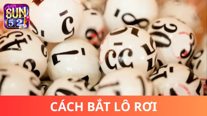 Cách bắt lô rơi từ những số không về