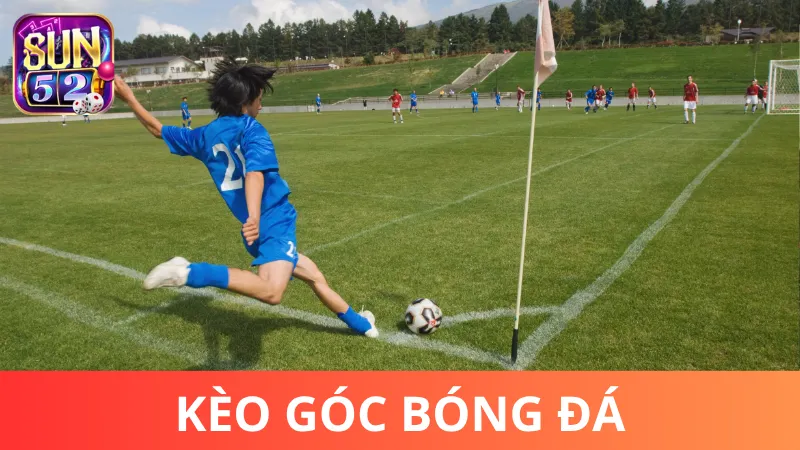 Kèo Phạt Góc là gì? Có mấy loại?