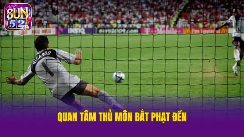 Khả năng bắt bóng của thủ môn cũng là nhân tố quyết định