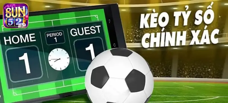 Khái niệm kèo tỷ số là gì trong cá cược bóng đá