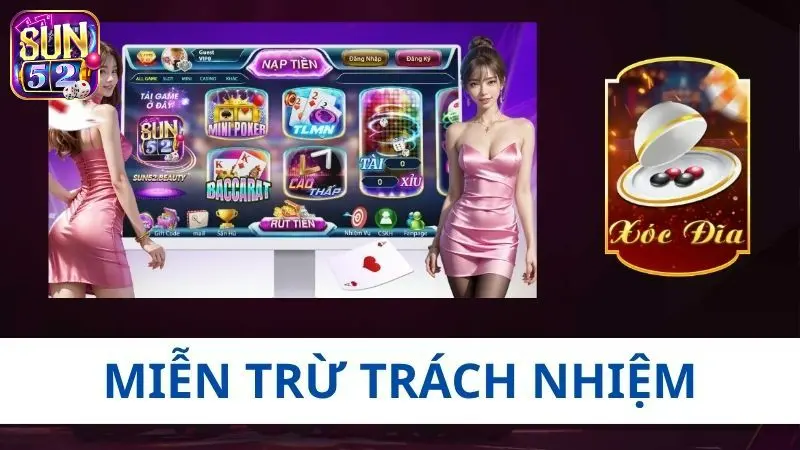 Tổng quan về Miễn Trừ Trách Nhiệm Sun52